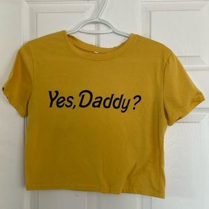 Shein “YES, DADDY?” M Yellow Crop Top